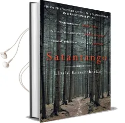 Satantango Audiobook download free by Laszlo Krasznahorkai