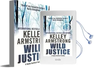 Wild Justice: Number 3 in Series Audiobook download free by Kelley Armstrong