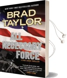 All Necessary Force Audiobook download free by Brad Taylor