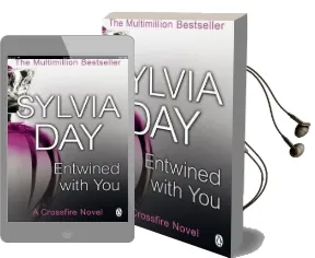 Entwined With you: Crossfire Book 3 Audiobook download free by Sylvia Day