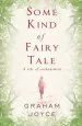 Audiobook Some Kind of Fairy Tale author Graham Joyce