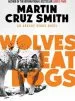 Audiobook Wolves eat Dogs author Martin Cruz Smith