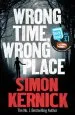 Audiobook Wrong Time, Wrong Place author Simon Kernick