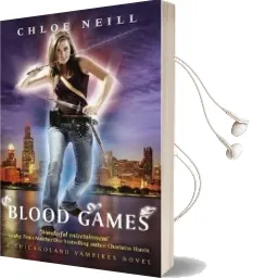 Blood Games: A Chicagoland Vampires Novel Audiobook download free by Chloe Neill