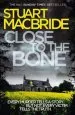 Audiobook Close to the Bone author Stuart Macbride