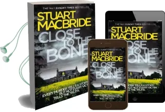 Close to the Bone Audiobook download free by Stuart Macbride