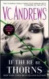 Audiobook If There be Thorns author V C Andrews