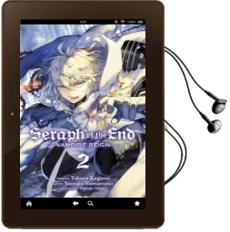 Seraph of the End, Vol. 2 Audiobook download free by Takaya Kagami
