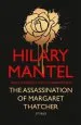 Audiobook The Assassination of Margaret Thatcher author Hilary Mantel