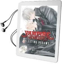 Vampire Knight: Fleeting Dreams Audiobook download free by Matsuri Hino