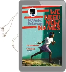We Need new Names Audiobook download free by Noviolet Bulawayo