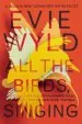Audiobook All the Birds, Singing (Miles Franklin Award Winner 2014) author Evie Wyld