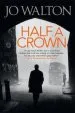 Audiobook Half a Crown author Jo Walton
