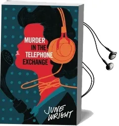 Murder in the Telephone Exchange Audiobook download free by June Wright