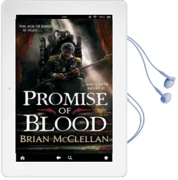 Promise of Blood: Book 1 in the Powder Mage Trilogy Audiobook download free by Brian Mcclellan