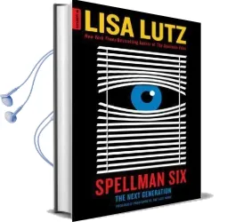 Spellman six: The Next Generation Audiobook download free by Lisa Lutz
