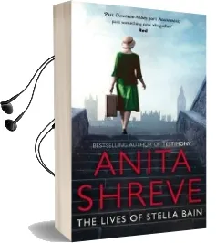 The Lives of Stella Bain Audiobook download free by Anita Shreve
