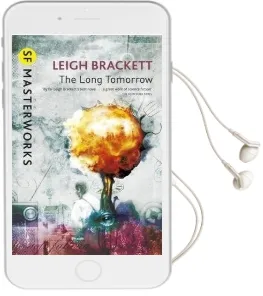 The Long Tomorrow Audiobook download free by Leigh Brackett