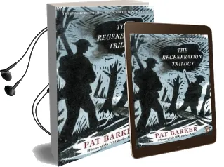 The Regeneration Trilogy Audiobook download free by Pat Barker
