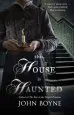 Audiobook This House is Haunted author John Boyne