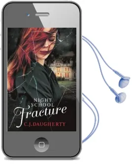 Night School: Fracture: Number 3 in Series Audiobook download free by C. J. Daugherty