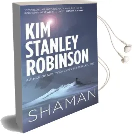 Shaman: A Novel of the ice age Audiobook download free by Kim Stanley Robinson