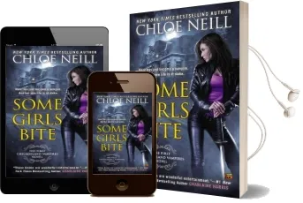 Some Girls Bite Audiobook download free by Chloe Neill