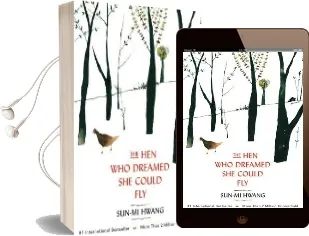 The hen who Dreamed she Could fly Audiobook download free by Sun Mi Hwang