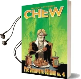 Chew Omnivore Edition Volume 4 Audiobook download free by John Layman