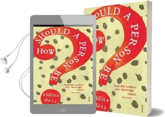 How Should a Person be? Audiobook download free by Sheila Heti
