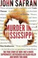 Audiobook Murder in Mississippi author John Safran
