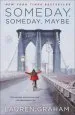 Audiobook Someday, Someday, Maybe author Lauren Graham