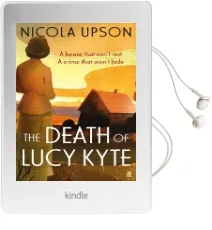 The Death of Lucy Kyte Audiobook download free by Nicola Upson