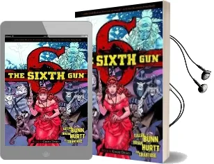 The Sixth gun Volume 6: Ghost Dance Audiobook download free by Cullen Bunn