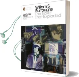 The Ticket That Exploded: The Restored Text Audiobook download free by William S. Burroughs