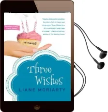 Three Wishes Audiobook download free by Liane Moriarty