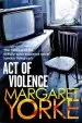 Audiobook Act of Violence author Margaret Yorke