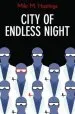 Audiobook City of Endless Night author Milo Hastings