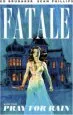 Audiobook Fatale Volume 4: Pray for Rain author Ed Brubaker