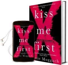 Kiss me First Audiobook download free by Lottie Moggach