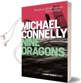 Nine Dragons Audiobook download free by Michael Connelly