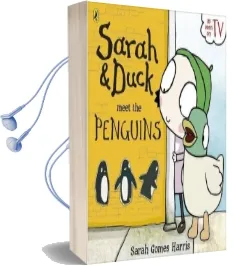 Sarah and Duck Meet the Penguins Audiobook download free by Sarah Gomes Harris