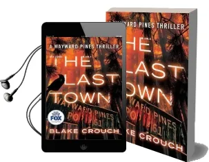 The Last Town Audiobook download free by Blake Crouch
