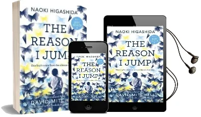 The Reason i Jump: One Boy'S Voice From the Silence of Autism Audiobook download free by Naoki Higashida