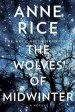 Audiobook The Wolves of Midwinter: The Wolf Gift Chronicles author Anne Rice