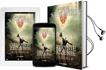 Wiedzmin Ostatnie Zyczenie Audiobook download free by Andrzej Sapkowski