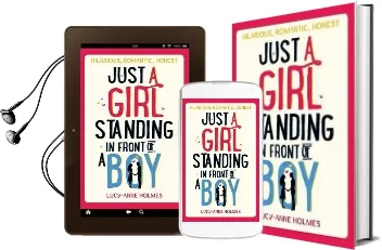 Just a Girl, Standing in Front of a boy Audiobook download free by Lucy Anne Holmes