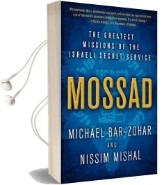 Mossad: The Greatest Missions of the Israeli Secret Service Audiobook download free by Nissim Mishal