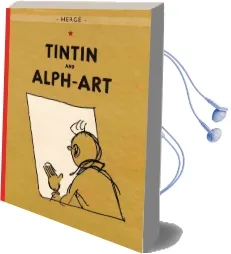 The Adventures of Tintin: Tintin and Alph-Art Audiobook download free by Herge