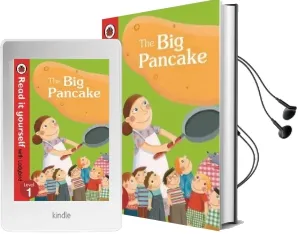 The big Pancake: Read it Yourself With Ladybird: Level 1 Audiobook download free by Ladybird